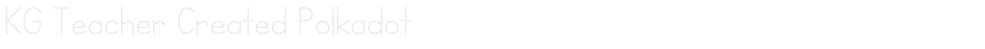 KG Teacher Created KGTeacherCreatedPolkadot.otf font preview