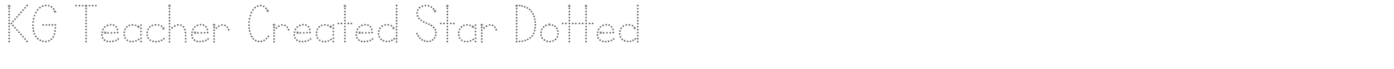 KG Teacher Created KGTeacherCreatedStarDotted.otf font preview
