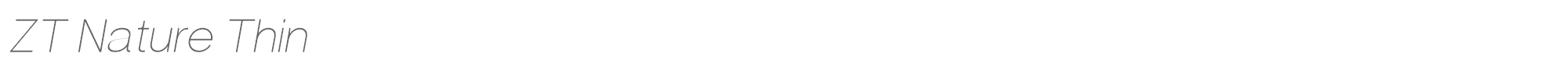 ZT Nature ZTNature-ThinItalic.ttf font preview