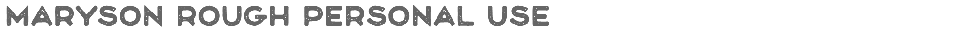 Maryson Print MarysonRough_PERSONAL_USE_ONLY.otf font preview