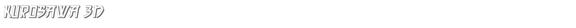 Kurosawa Kurosawa3D-Italic.ttf font preview