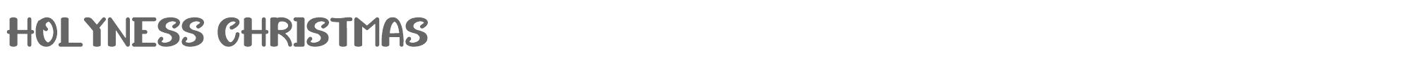 Holyness Christmas HOLYNESSCHRISTMAS.ttf font preview
