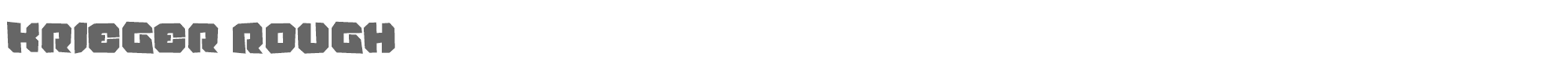 Krieger kriegerrough.ttf font preview