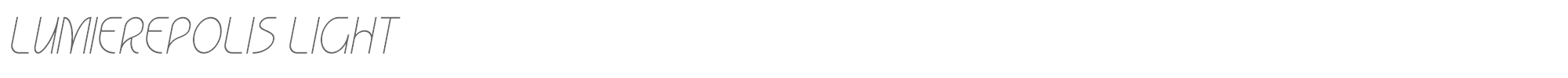 Lumierepolis Lumierepolis-LightItalic.ttf font preview