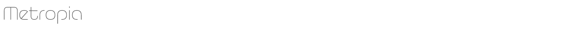 Metropia Metropia_Light.ttf font preview