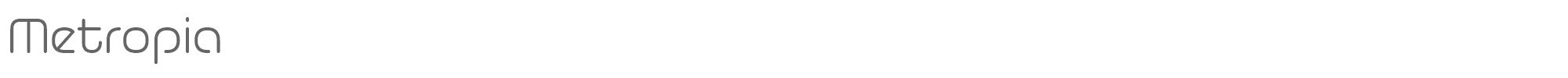 Metropia Metropia_Regular.ttf font preview