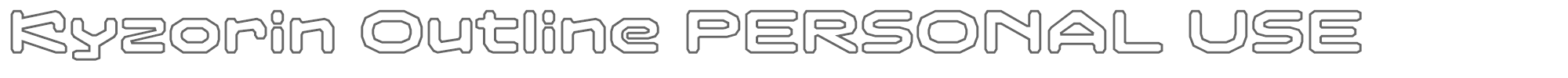 Kyzorin KyzorinOutline_PERSONAL_USE_ONLY.otf font preview