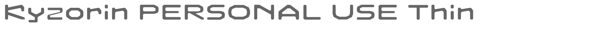 Kyzorin KyzorinThin_PERSONAL_USE_ONLY.otf font preview