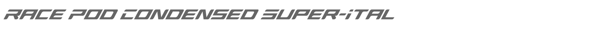 Race Pod racepodcondsuperital.ttf font preview