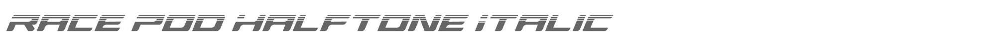 Race Pod racepodhalfital.ttf font preview