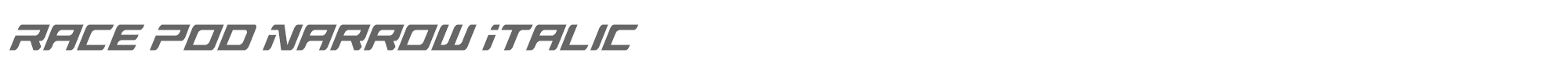 Race Pod racepodnarrowital.ttf font preview
