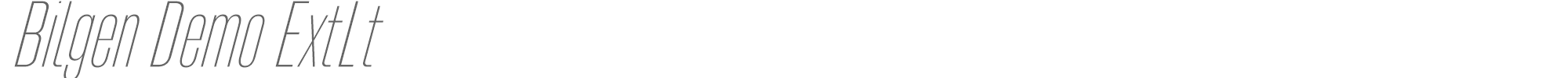 Bilgen BilgenDemo-ExtraLightRight.otf font preview
