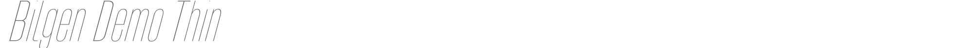 Bilgen BilgenDemo-ThinRight.otf font preview