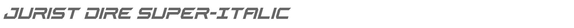 Jurist Dire juristdiresuperital.ttf font preview