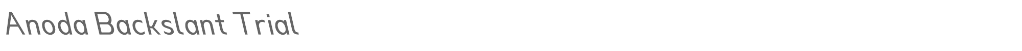 Anoda Anoda-RegularBackslantTrial.ttf font preview