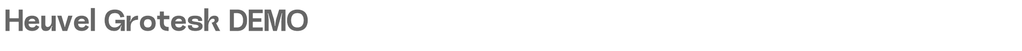 Heuvel Grotesk HeuvelGroteskDEMO-Bold.ttf font preview