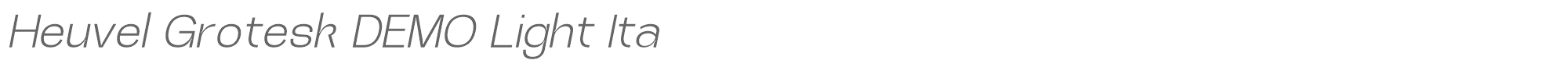 Heuvel Grotesk HeuvelGroteskDEMO-LightItalic.ttf font preview