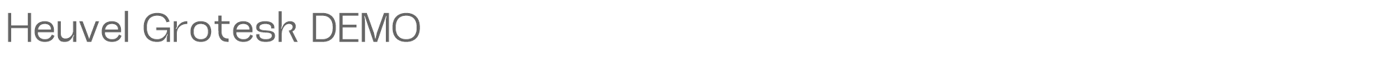 Heuvel Grotesk HeuvelGroteskDEMO-Regular.ttf font preview