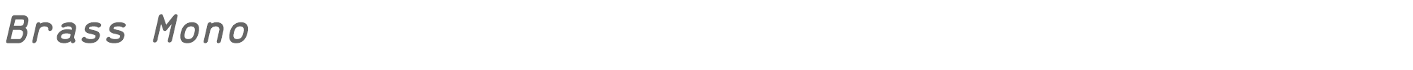 Brass Mono BrassMono-BoldItalic.ttf font preview