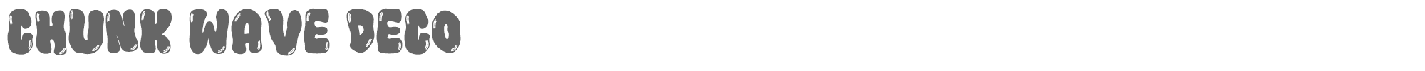 Chunk Wave ChunkWaveDeco-Regular.ttf font preview