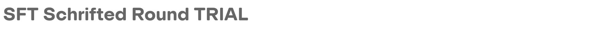 SFT Schrifted Round SFTSchriftedRoundTRIAL-Bold.ttf font preview