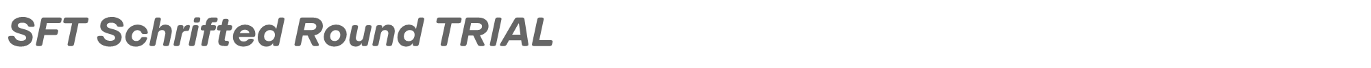 SFT Schrifted Round SFTSchriftedRoundTRIAL-BoldItalic.ttf font preview
