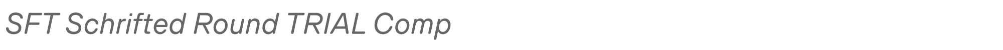 SFT Schrifted Round SFTSchriftedRoundTRIAL-CompItalic.ttf font preview