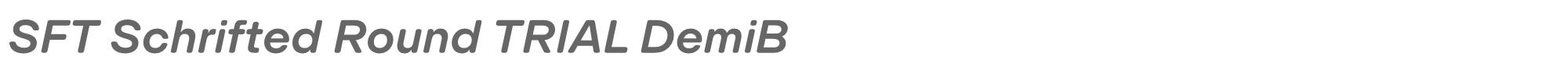 SFT Schrifted Round SFTSchriftedRoundTRIAL-DemiBoldItalic.ttf font preview