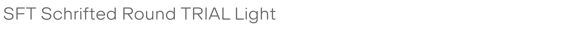 SFT Schrifted Round SFTSchriftedRoundTRIAL-Light.ttf font preview