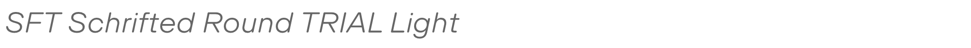 SFT Schrifted Round SFTSchriftedRoundTRIAL-LightItalic.ttf font preview