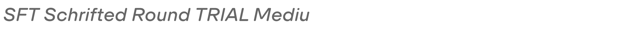 SFT Schrifted Round SFTSchriftedRoundTRIAL-MediumItalic.ttf font preview