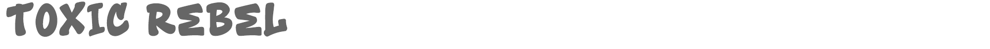 Toxic Rebel ToxicRebel-Regular.ttf font preview