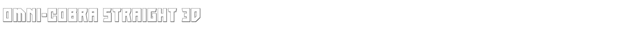 Omni-cobra omnicobrastraight3d.ttf font preview
