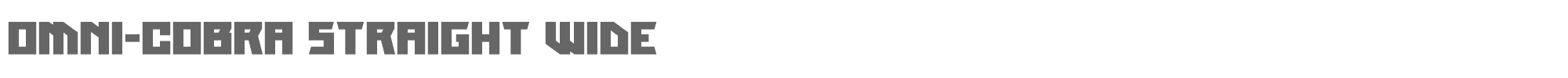 Omni-cobra omnicobrastraightwide.ttf font preview